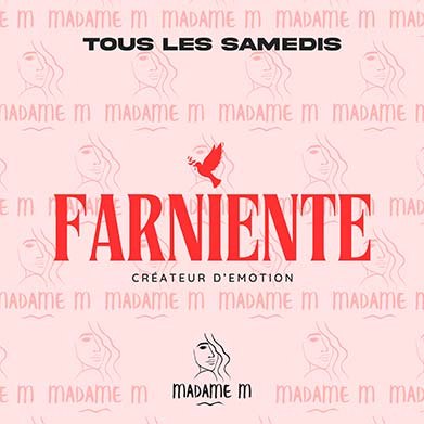 Soirée Farniente